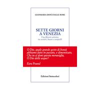 Sette giorni a Venezia. Una flânerie artistica tra sestieri, baca