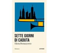 Sette giorni di caduta