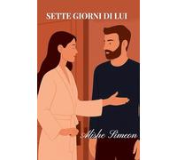 Sette Giorni Di Lui