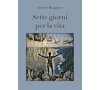 Sette giorni per la vita