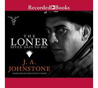 Sette giorni per morire (La serie Loner)