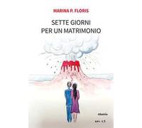 Sette giorni per un matrimonio