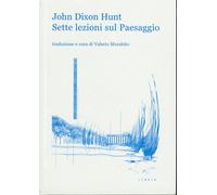 Sette lezioni sul paesaggio - [Libria]