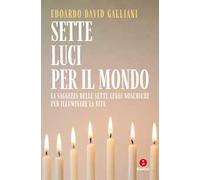 Sette luci per il mondo. La saggezza delle sette leggi noachiche per illuminare la vita