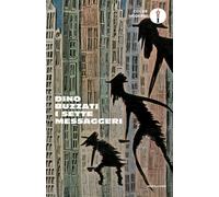 Sette messaggeri - Buzzati Dino