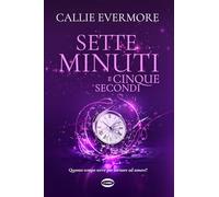 Sette minuti e cinque secondi