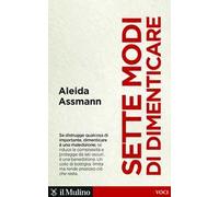 Sette modi di dimenticare