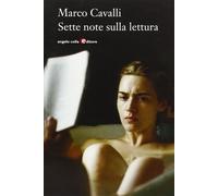 Sette note sulla lettura - [Angelo Colla Editore]