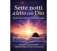 Sette notti a letto con Dio
