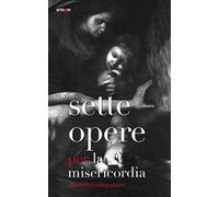 Sette opere per la misericordia