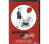 Sette Ore Di Guai