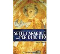 Sette parabole... per dire Dio