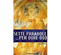 Sette parabole... per dire Dio