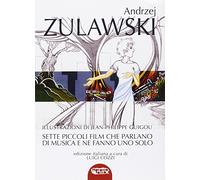 Sette piccoli film che parlano di musica e ne fanno uno solo