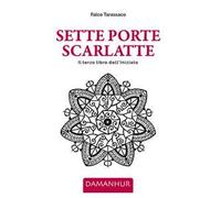 Sette porte scarlatte. Il terzo libro dell’iniziato. Ediz. multilingue
