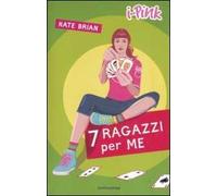 Sette ragazzi per me
