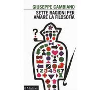Sette ragioni per amare la filosofia