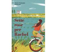 Sette rose per Rachel