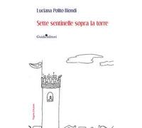 Sette sentinelle sopra la torre