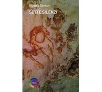 Sette silenzi