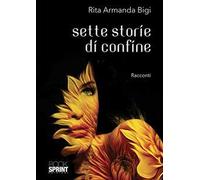 Sette storie di confine