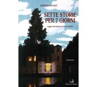 Sette Storie per Sette Giorni - [Prova d'Autore]