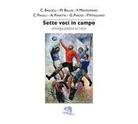 Sette voci in campo. Antologia poetica sul calcio