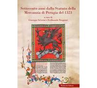 Settecento anni dallo Statuto della Mercanzia di Perugia del 1323