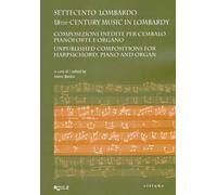 Settecento lombardo. 18th-Century music in Lombardy