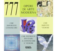 Settecentosettantasette opere di arte moderna. Ediz. multilingue