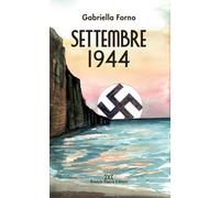 Settembre 1944 - - 2024