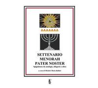 Settenario, Menorah, Pater Noster. Spigolature da analogie, allegorie e altro