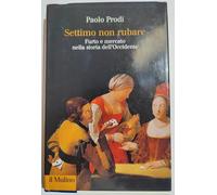 Settimo non rubare. Furto e mercato nella storia dell'Occidente