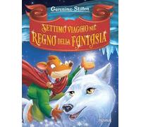 Settimo viaggio nel Regno della Fantasia