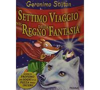 Settimo viaggio nel regno della fantasia