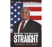 Setting the Record Straight: Truth Matters. History Matters.