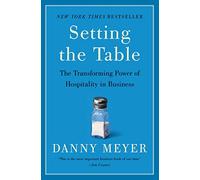 Danny Meyer Setting the Table (Tascabile)