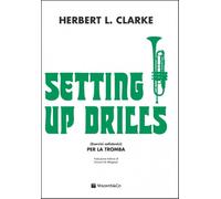 Setting up drills - Herbert L. Clarke - Trumpet - tromba - italiano