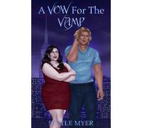 Settle Myer A Vow for the Vamp (Tascabile)