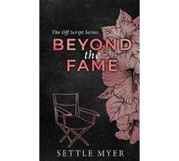 Settle Myer Beyond the Fame Discreet Version (Tascabile)