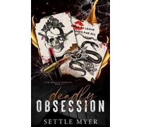Settle Myer Deadly Obsession (Tascabile) New York City Syndicate