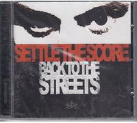 Settle The Score - Back To The Streets