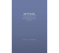 Settled: 150 Affirmations and Gentle Words to Quiet the Mind and Return to Yourself