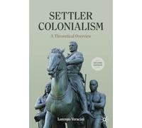 Settler Colonialism: A Theoretical Overview