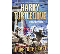 Harry Turtledove Drive to the East (Settling Accounts, Book Two) (Tascabile)
