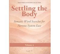 Settling the Body: Somatic Word Searches for Nervous System Ease