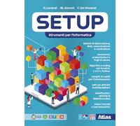 Setup. Strumenti per l'informatica. Per le Scuole superiori. Con e-book. Con espansione online