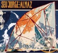Seu Jorge - Seu Jorge & Almaz