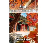 Seul Guida di Viaggio 2026