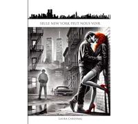 Seule New York Peut Nous Voir